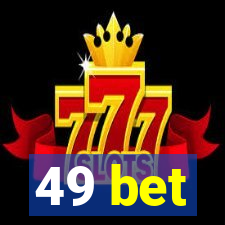 49 bet